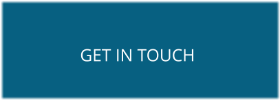 GET IN TOUCH