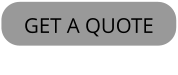 GET A QUOTE