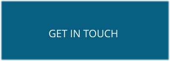 GET IN TOUCH